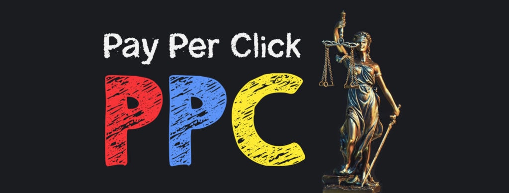 Law firm Pay Per Click